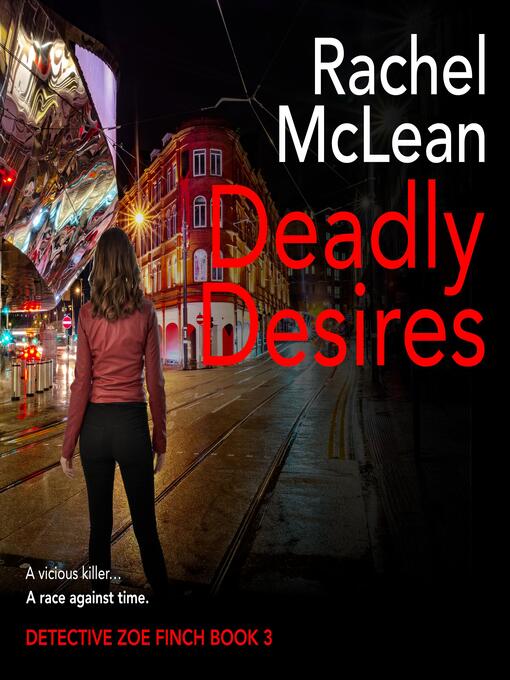 Title details for Deadly Desires by Rachel McLean - Available